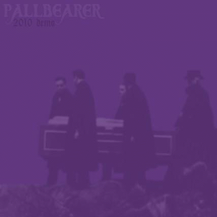Pallbearer : 2010 Demo
